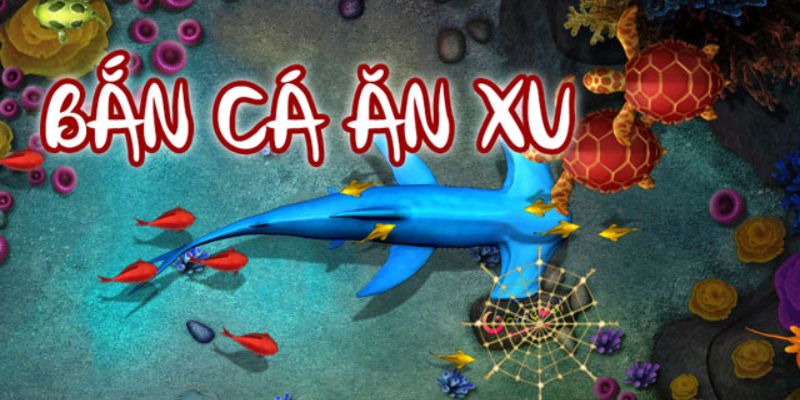 Cách chơi bắn cá ăn xu