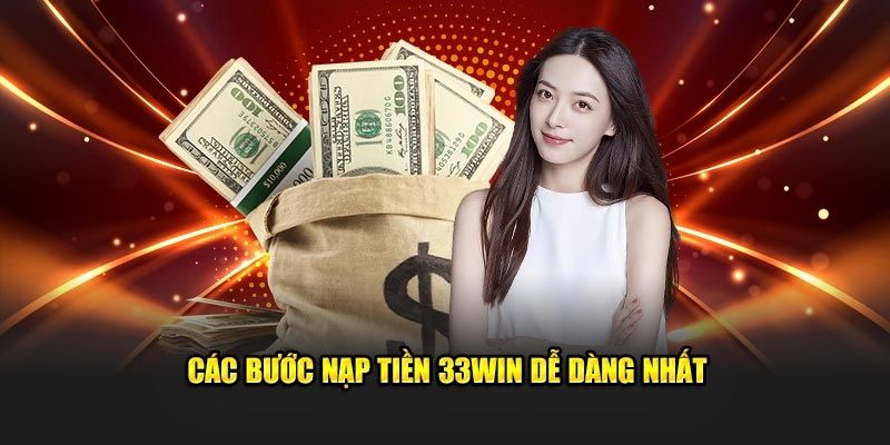 Nạp tiền 33win các bước